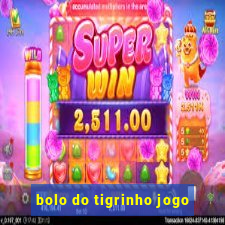 bolo do tigrinho jogo